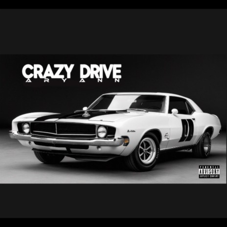 CRAZY DRIVE | Boomplay Music