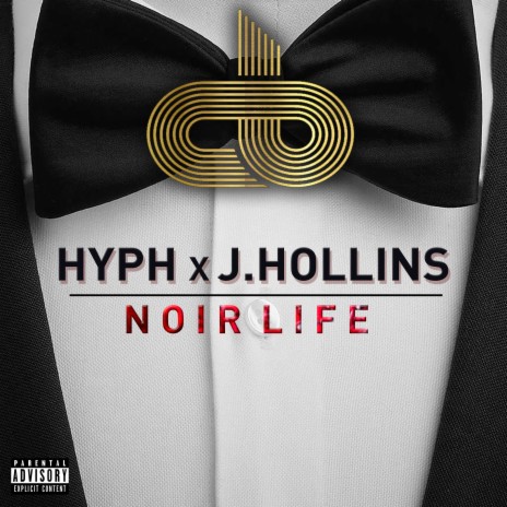 Noir Life ft. J.Hollins | Boomplay Music