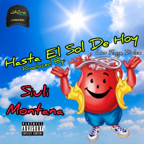 Hasta El Sol De Hoy ft. Siuli Montana | Boomplay Music