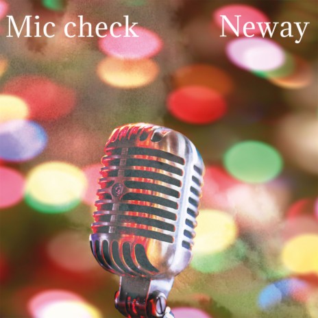 Mic Check | Boomplay Music