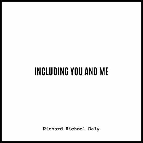 Including you and me | Boomplay Music