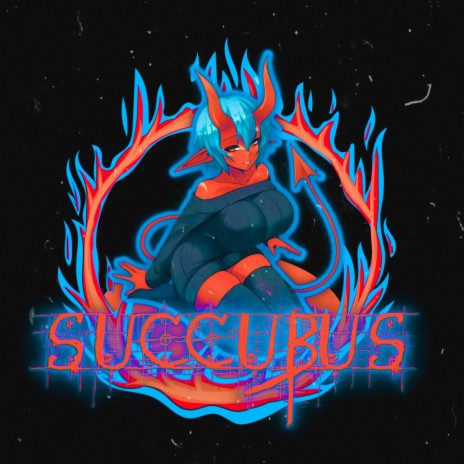 SUCCUBUS | Boomplay Music