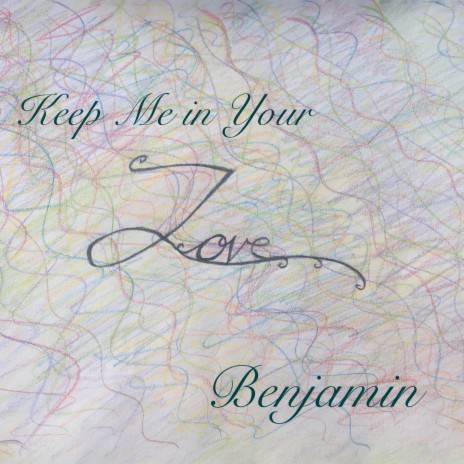 Keep Me in Your Love | Boomplay Music