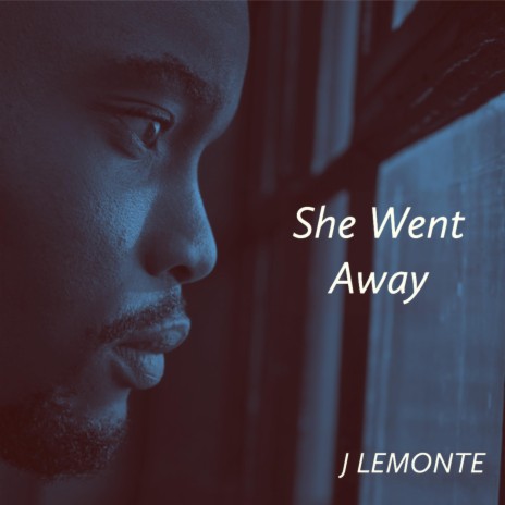 She Went Away | Boomplay Music