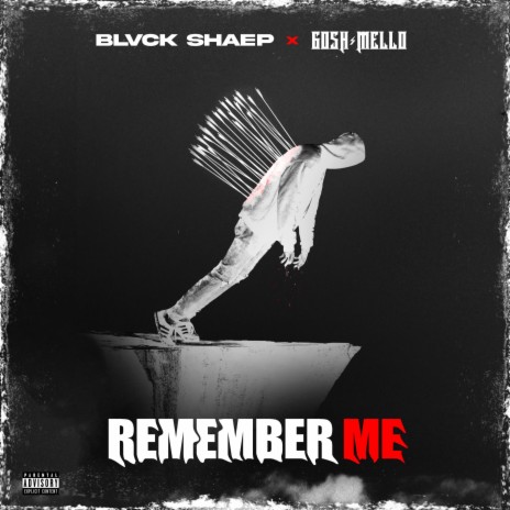 Remember Me ft. Gosh Mello | Boomplay Music