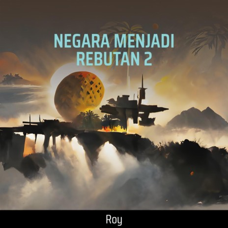 Negara Menjadi Rebutan 2 (Remastered 2023) | Boomplay Music