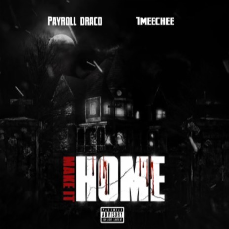 Make It Home ft. Lil Meechee | Boomplay Music