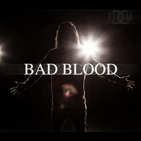 Bad Blood | Boomplay Music