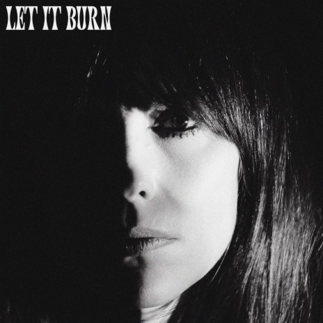 Let It Burn | Boomplay Music