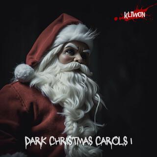 Dark Christmas Carols 1