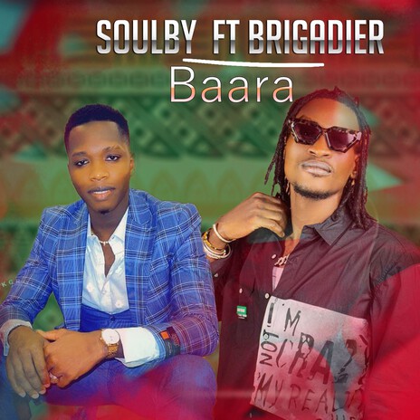 Baara ft. Brigadier | Boomplay Music