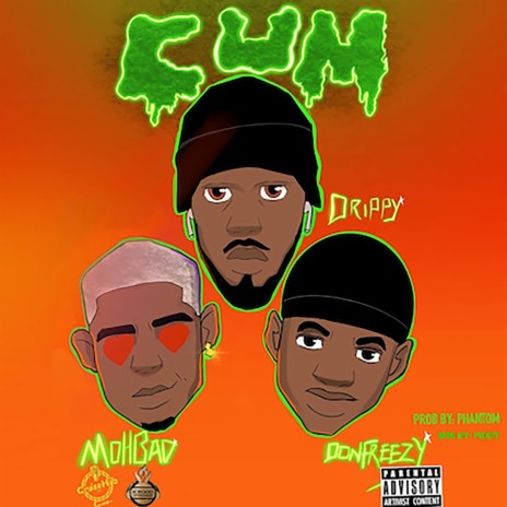 Cum ft. Donfreezy & Mohbad | Boomplay Music
