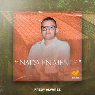 NADA EN MENTE