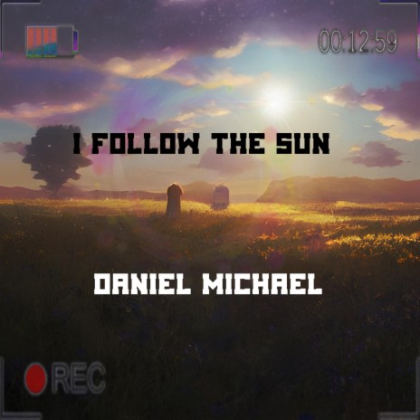 I Follow The Sun | Boomplay Music