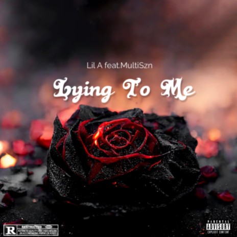 Lying To Me ft. Multiszn | Boomplay Music