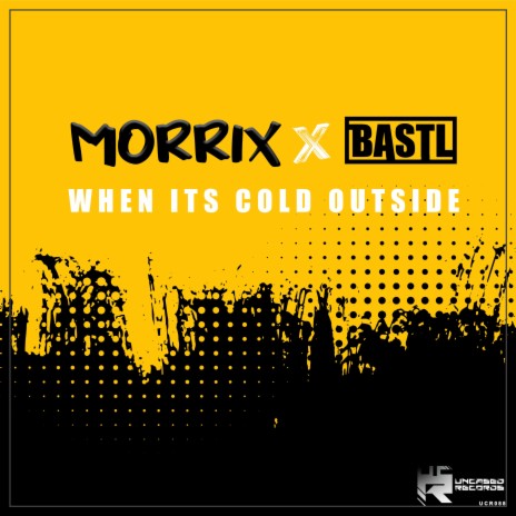 When Its Cold Outside ft. BASTL | Boomplay Music