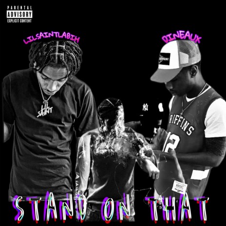 Stand On That ft. Dineaux