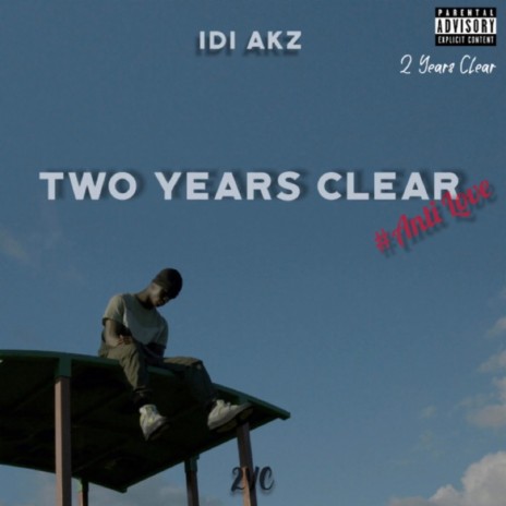 Two Years Clear | Boomplay Music