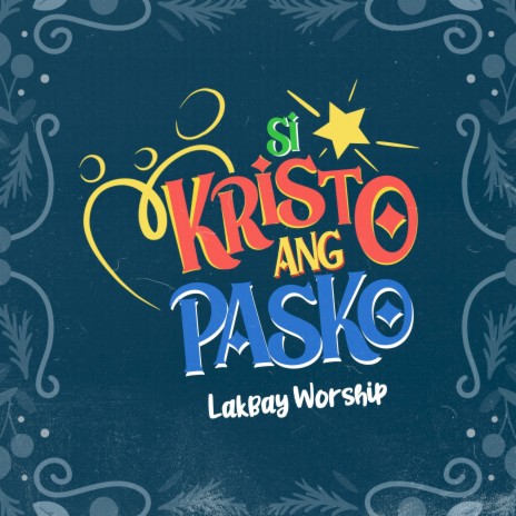 Si Kristo Ang Pasko | Boomplay Music