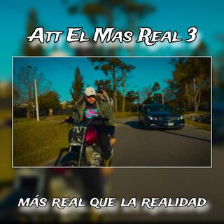 Att el mas real 3