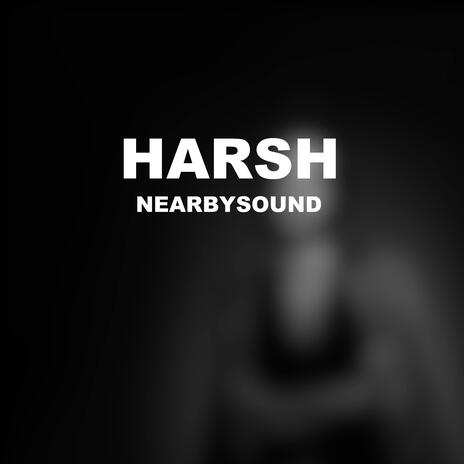 Harsh | Boomplay Music