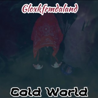 Cold World