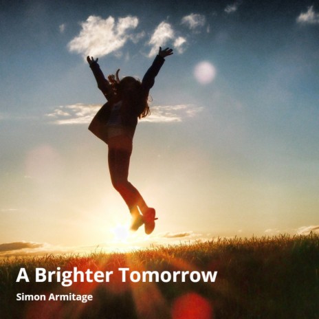 A Brighter Tomorrow | Boomplay Music