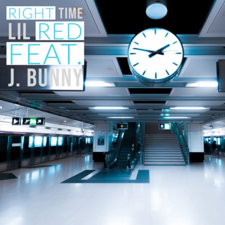 Right Time ft. J. Bunny | Boomplay Music