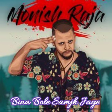 Bina Bole Samjh Jaye | Boomplay Music