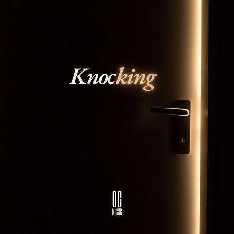 Knocking | Boomplay Music