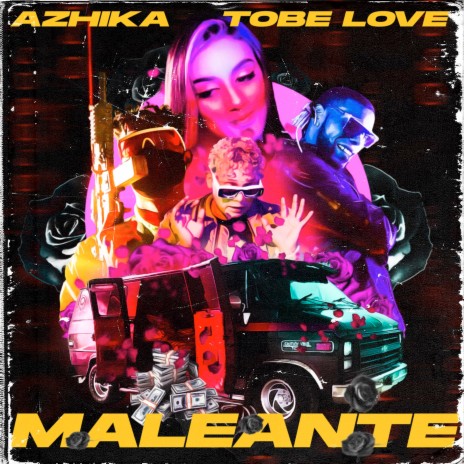 Maleante ft. Azhika | Boomplay Music