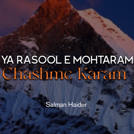 Ya Rasool e Mohtaram Chashme Karam | Boomplay Music