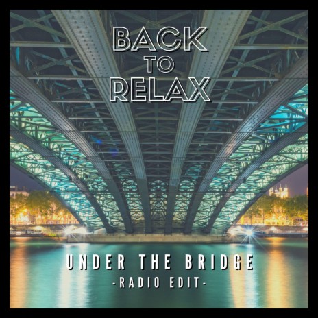 Under The Bridge (Radio Edit)