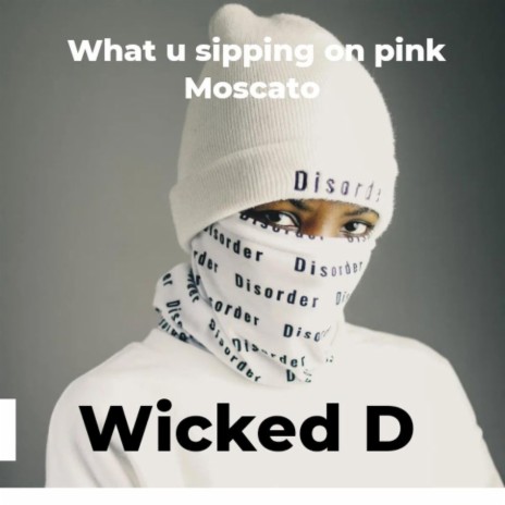What u sipping on pink Moscato | Boomplay Music