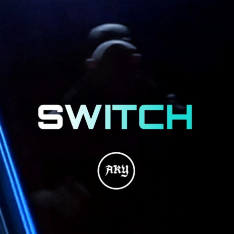 Switch | Boomplay Music