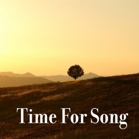 Time For Song | Boomplay Music