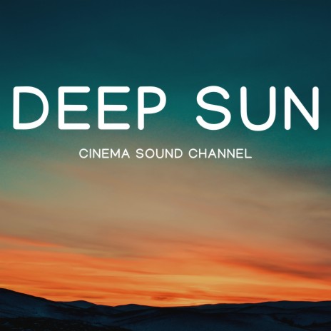 Deep Sun | Boomplay Music