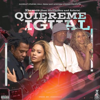 Quiereme Igual ft. Achriz & GioTheBoy lyrics | Boomplay Music