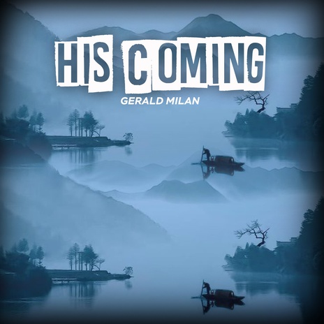 His Coming | Boomplay Music