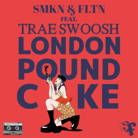 London Pound Cake ft. Trae Swoosh
