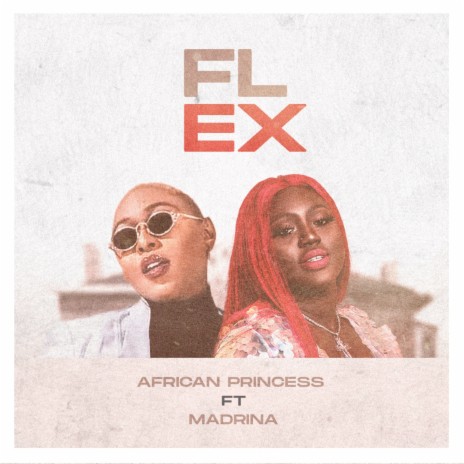 Flex ft. Madrina | Boomplay Music