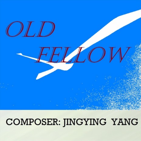 Old Fellow | Boomplay Music