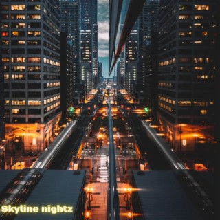 SKYLINE NIGHTZ