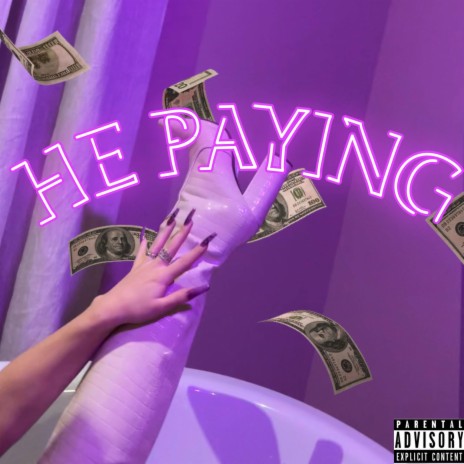 HE PAYING | Boomplay Music
