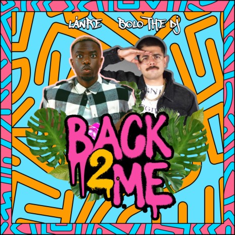 Back 2 Me ft. BOLO THE DJ
