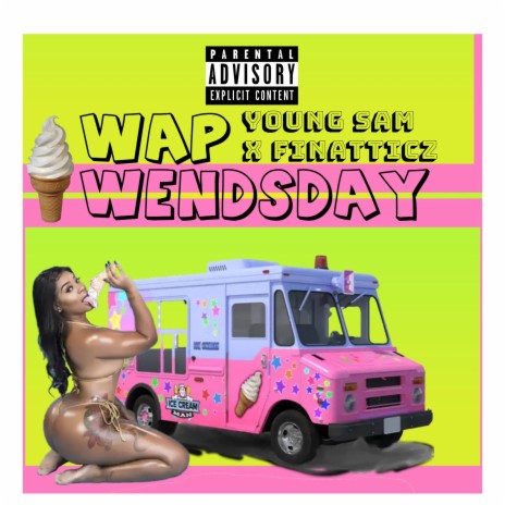 Wap Wednesday ft. Finatticz | Boomplay Music