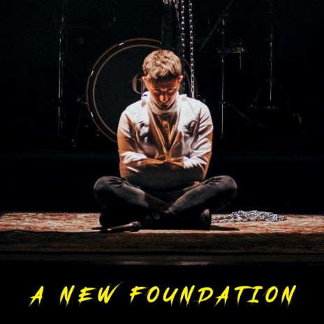 A New Foundation | Boomplay Music