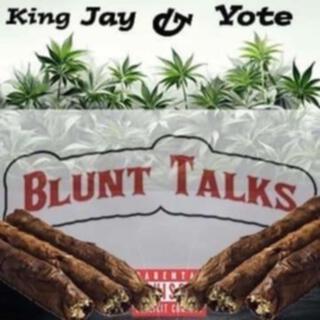 Blunt Talks (KingJay-Yote)