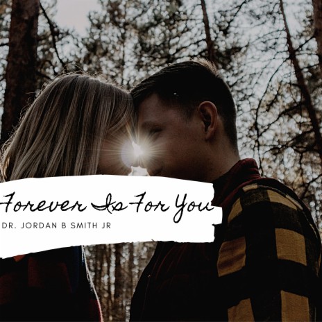 Forever Is For You | Boomplay Music