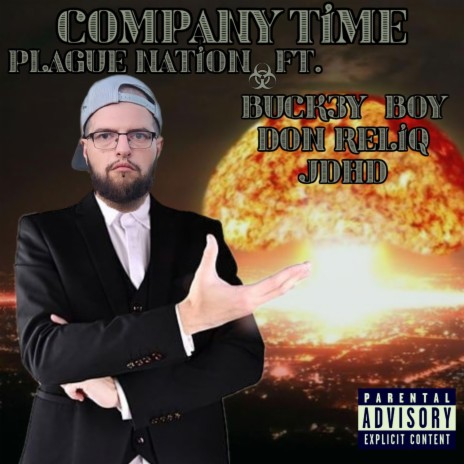 Company Time ft. Buck3y-Boy, Don Reliq & JDHD_4_R3AL | Boomplay Music